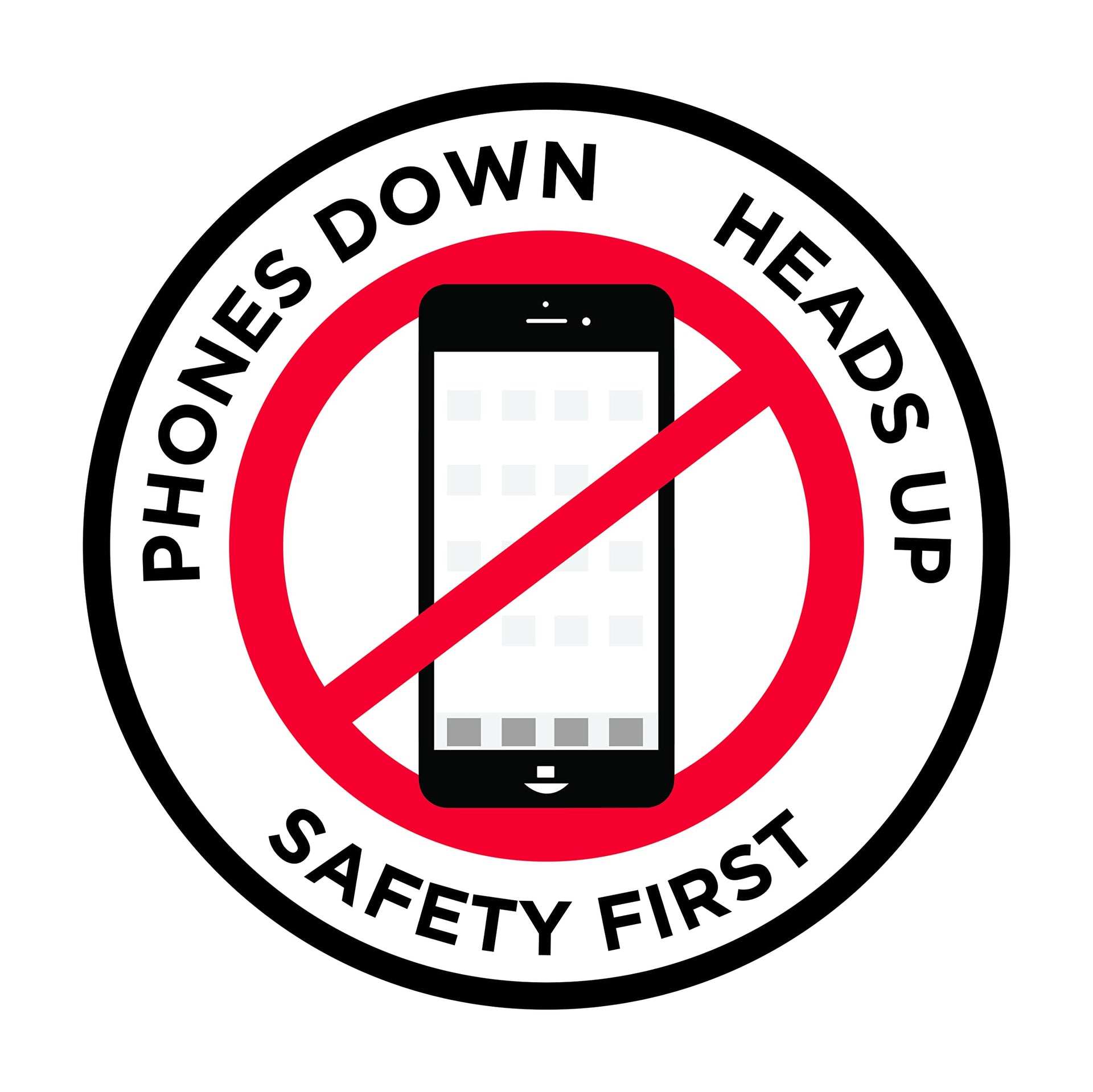 Phones Down Heads Up" Safety Sign (16 Count)