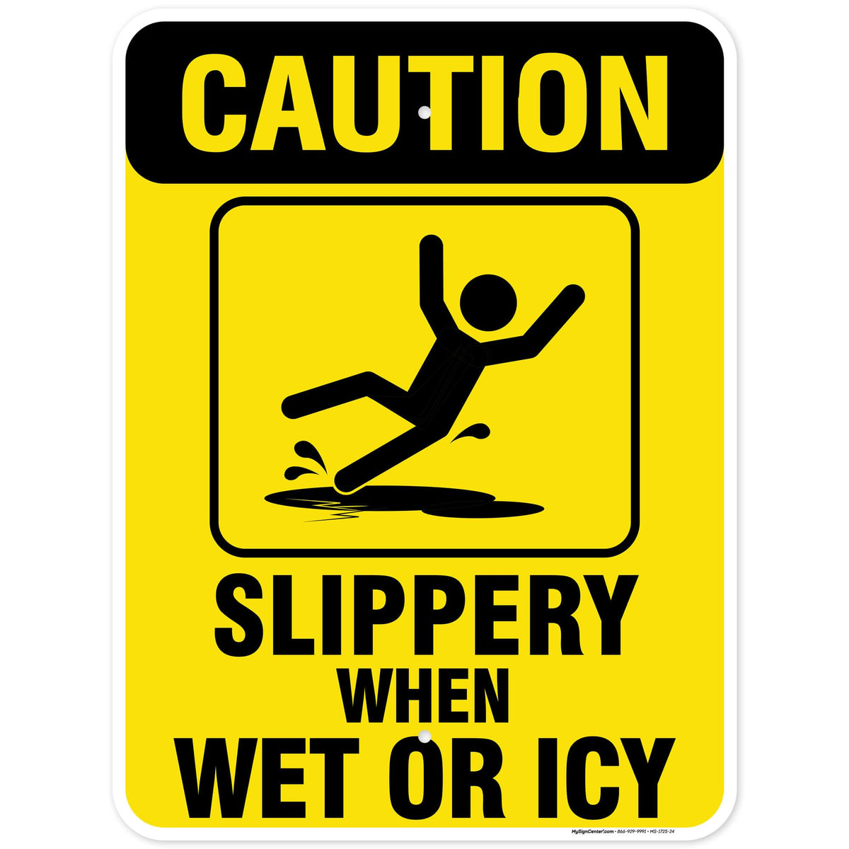 Caution Slippery When Wet Sign or ICY Sign