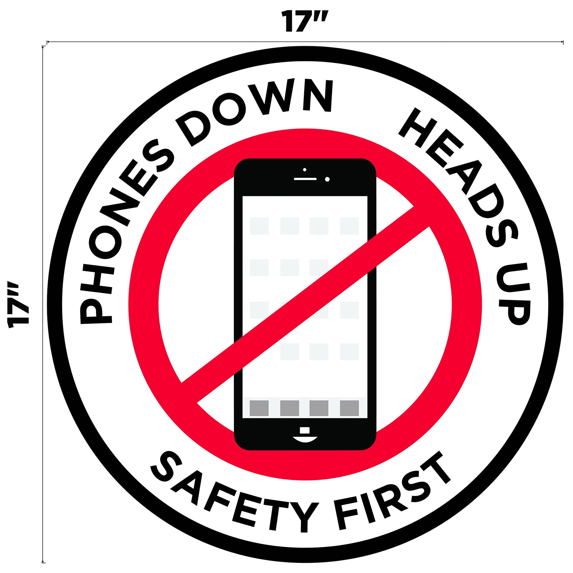 Phones Down Heads Up" Safety Sign
