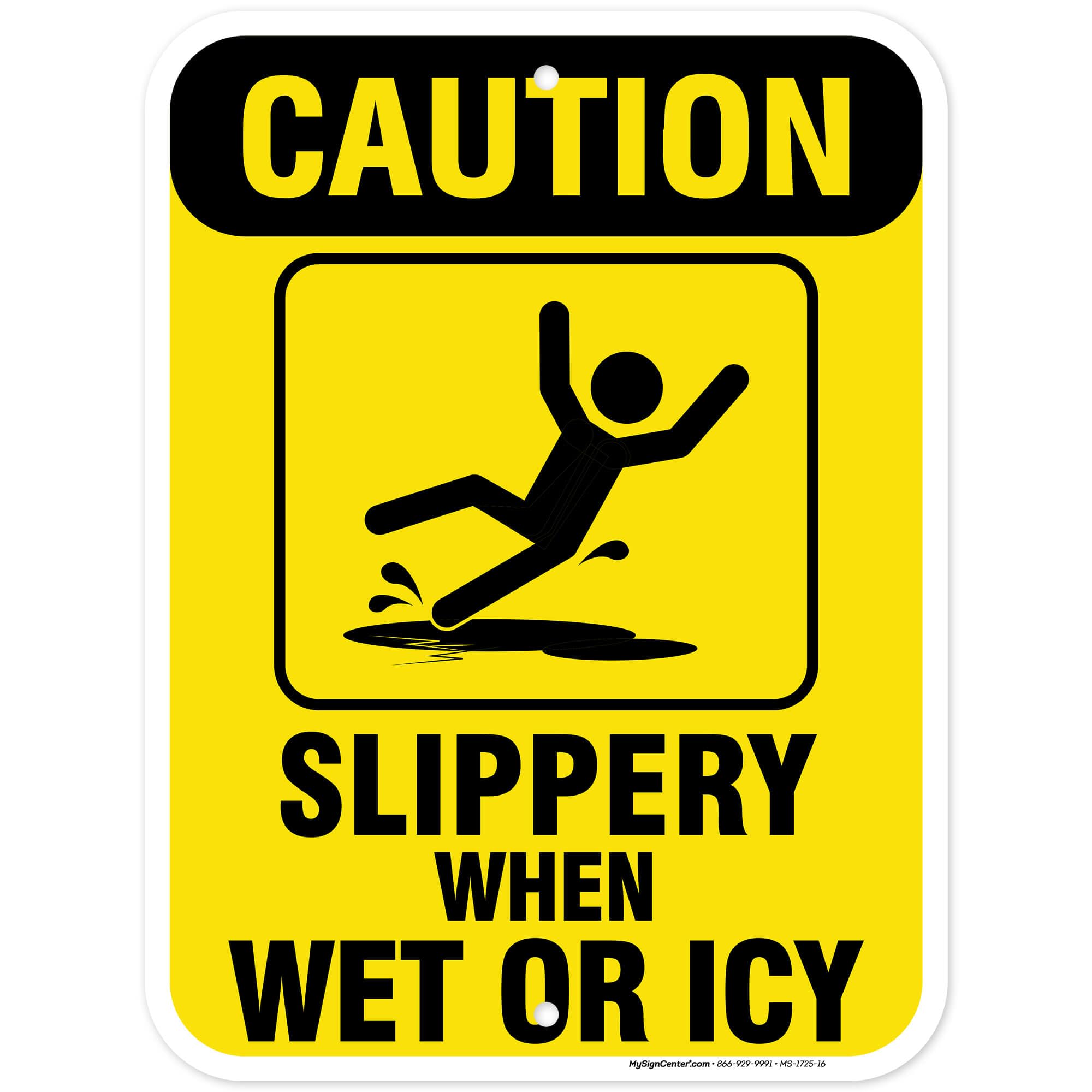 Caution Slippery When Wet Sign or ICY Sign