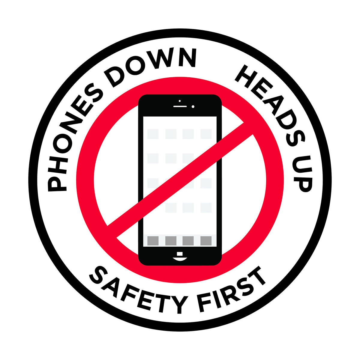 Phones Down Heads Up" Safety Sign (12 Count)
