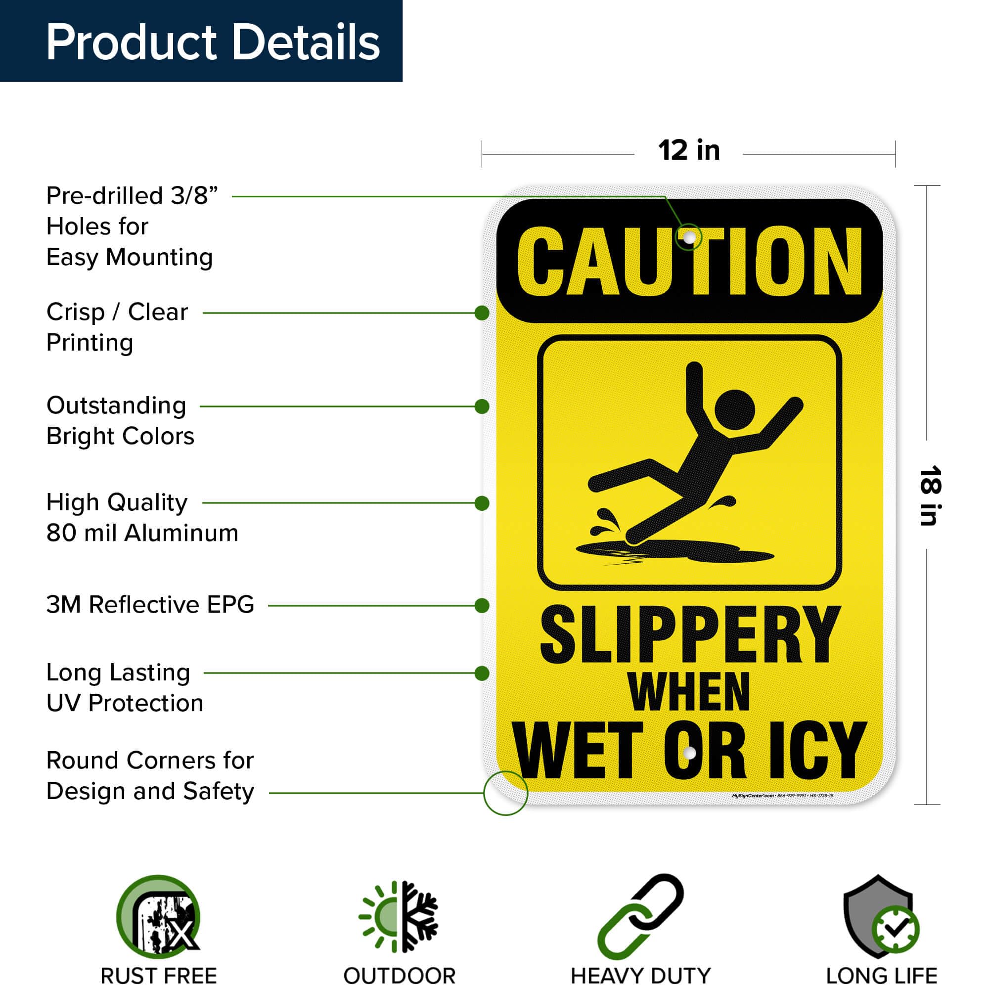 Caution Slippery When Wet Sign or ICY Sign