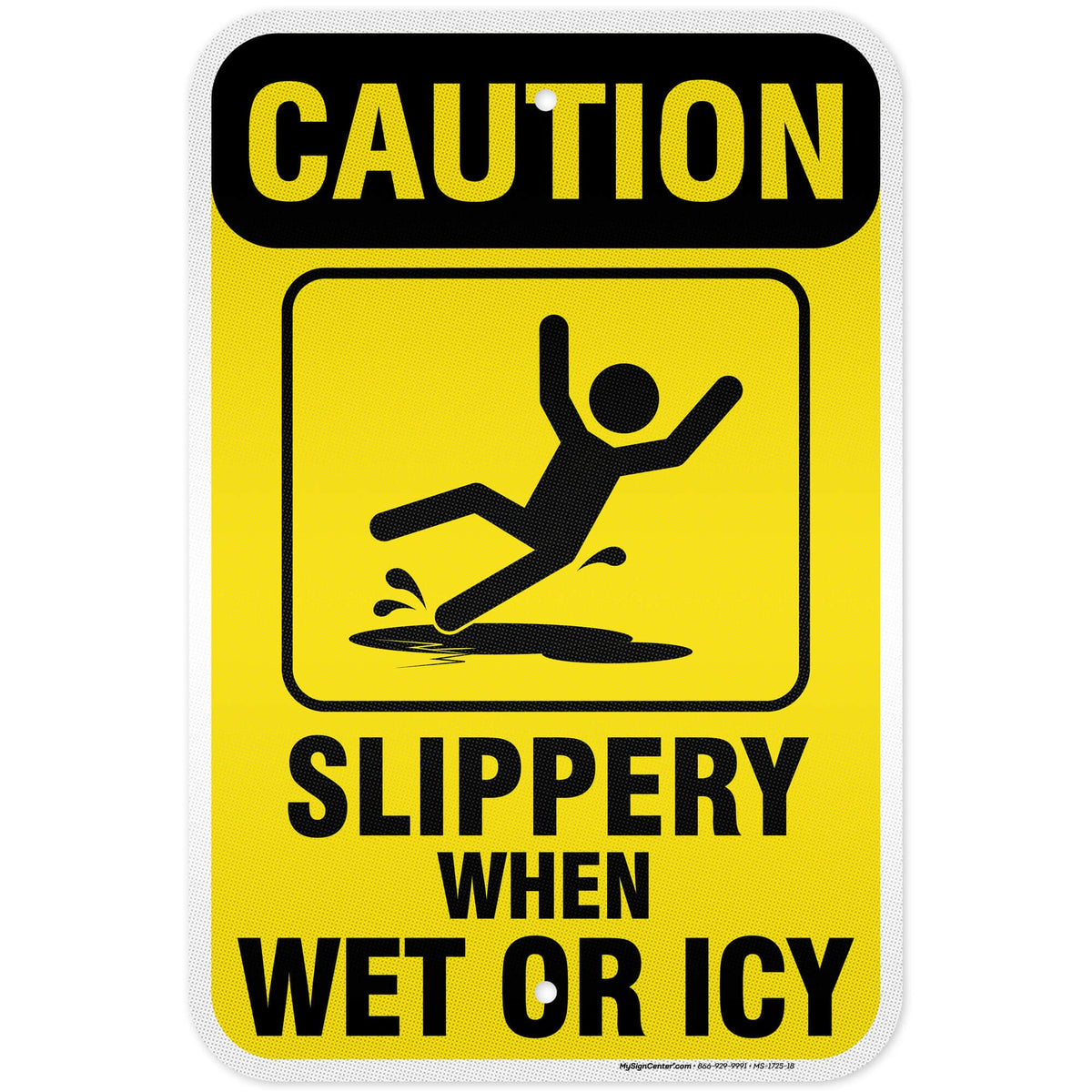 Caution Slippery When Wet Sign or ICY Sign