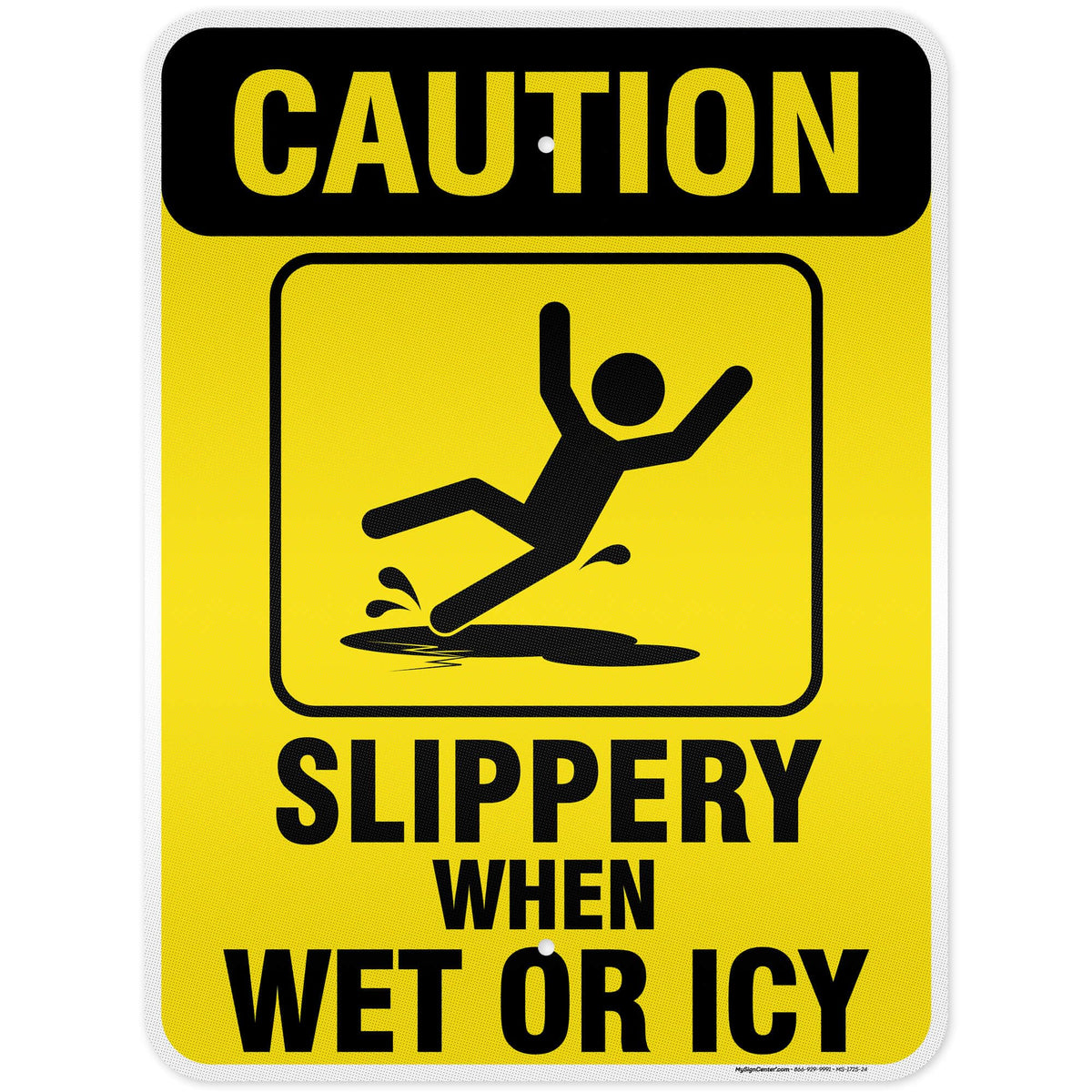 Caution Slippery When Wet Sign or ICY Sign