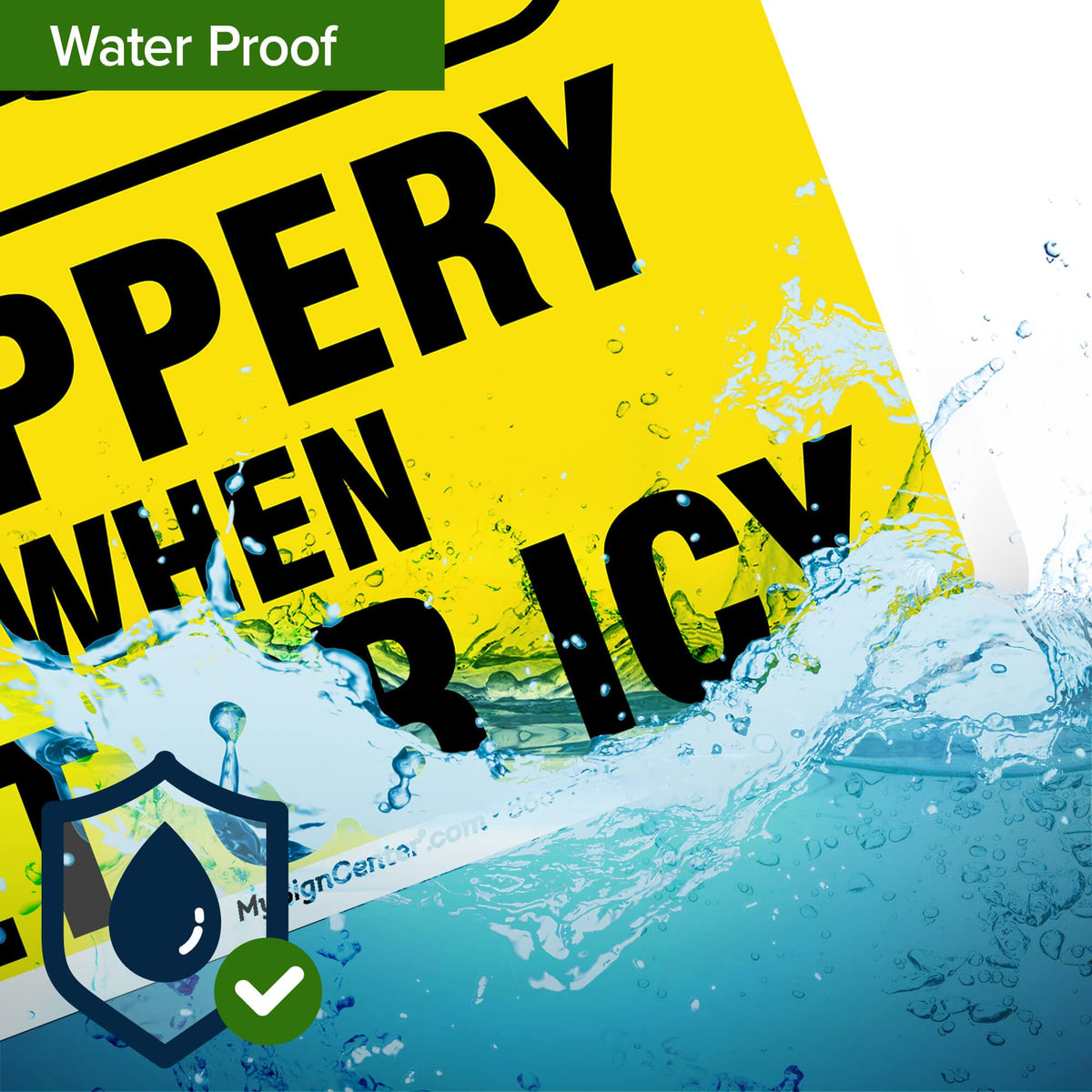 Caution Slippery When Wet Sign or ICY Sign